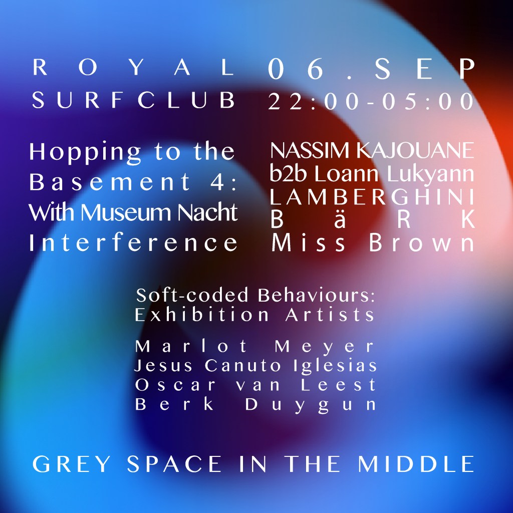 06.Sep.25: Royal Surfclub: Hopping to the Basement IV — With Museum Nacht&nbsp;Interference